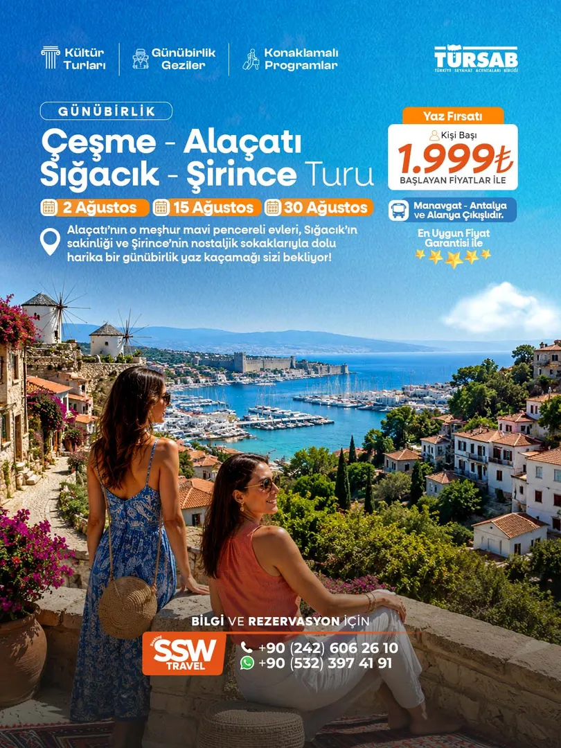 ÇEŞME - ALAÇATI - SIĞACIK - ŞİRİNCE Turu